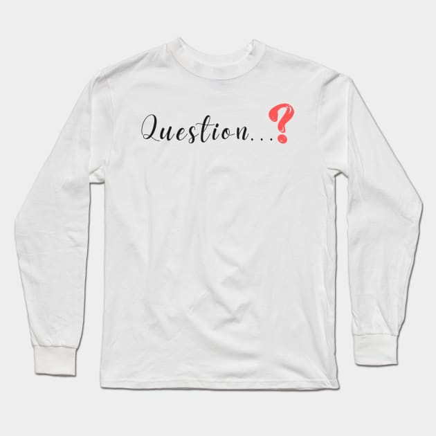 Question Lyric | Midnights Taylor Swift Long Sleeve T-Shirt by OverNinthCloud